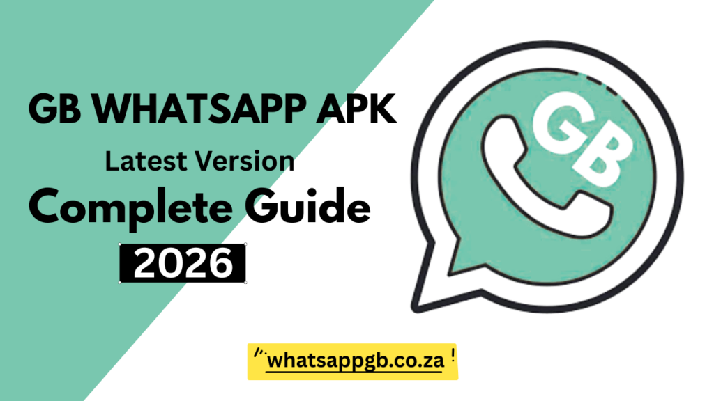 GB WhatsApp APK complete guide