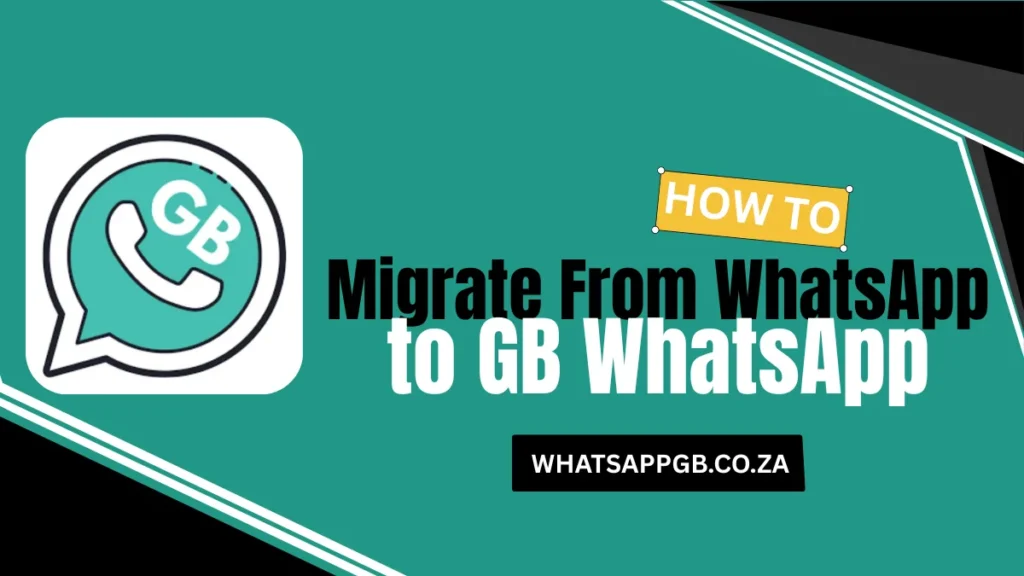 How to Migrate from Official WhatsApp to GB WhatsApp